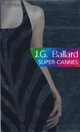 J. G. Ballard - Super-Cannes