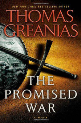 Thomas Greanias - The Promised War: A Thriller