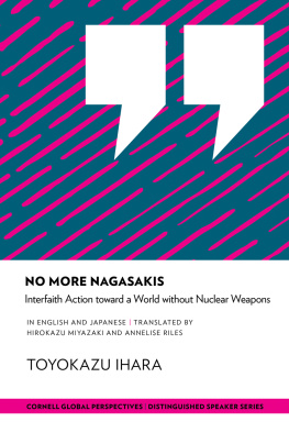 Toyokazu Ihara - No More Nagasakis: Interfaith Action Toward a World Without Nuclear Weapons