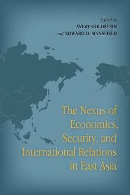 Avery Goldstein - The Nexus of Economics, Security, and International Relations in East Asia