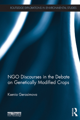 Ksenia Gerasimova NGO Discourses in the Debate on Genetically Modified Crops