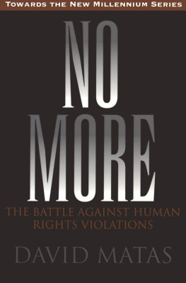 David Matas - No More: The Battle Against Human Rights Violations