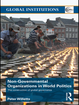 Peter Willetts - Non-Governmental Organizations in World Politics: The Construction of Global Governance