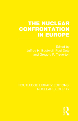 Jeffrey D. Boutwell - The Nuclear Confrontation in Europe