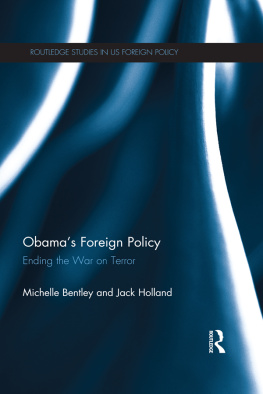Michelle Bentley The Obama Doctrine: A Legacy of Continuity in US Foreign Policy?