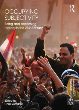 Chris Rossdale Occupying Subjectivity: Being and Becoming Radical in the 21st Century