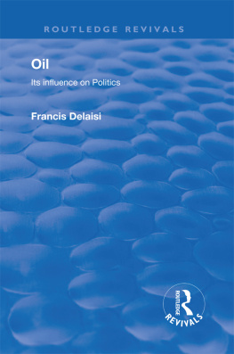 Francis 1873- Delaisi Oil: Its Influence on Politics