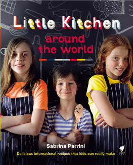 Sabrina Parrini Little Kitchen Around the World