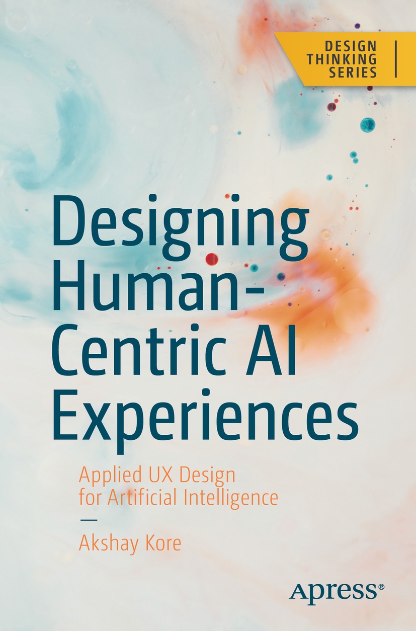 Book cover of Designing Human-Centric AI Experiences Design Thinking This - photo 1