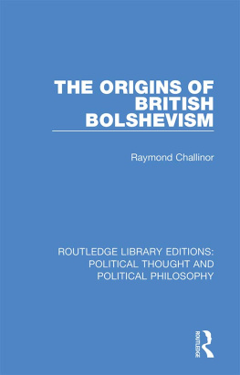 Raymond Challinor - The Origins of British Bolshevism