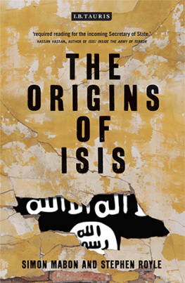 Simon Mabon - The Origins of ISIS: The Collapse of Nations and Revolution in the Middle East