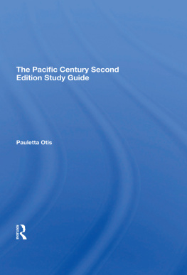 Pauletta Otis The Pacific Century Second Edition Study Guide