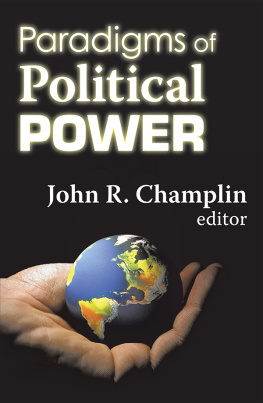 John R. Champlin - Paradigms of Political Power