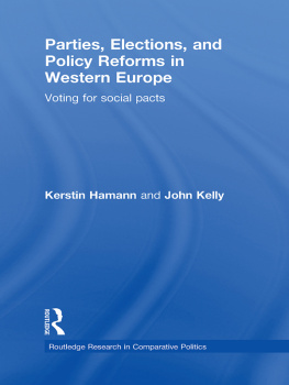 Kerstin Hamann - Parties, Elections, and Policy Reforms in Western Europe: Voting for Social Pacts