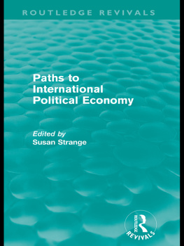 Susan Strange Paths to International Political Economy