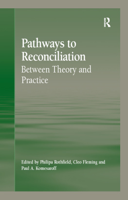 Cleo Fleming - Pathways to Reconciliation: Between Theory and Practice