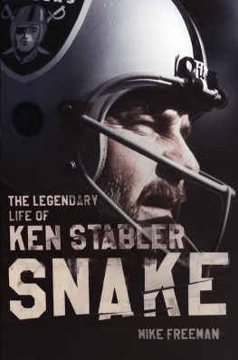Mike Freeman - Snake: The Legendary Life of Ken Stabler