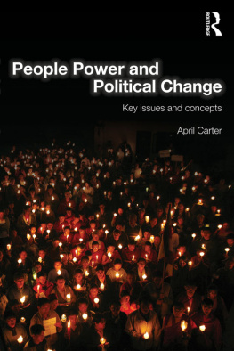 April Carter People Power and Political Change: Key Issues and Concepts