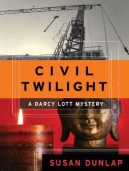 Susan Dunlap - Civil Twilight: A Darcy Lott Mystery