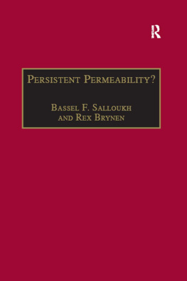 Bassel F. Salloukh Persistent Permeability?: Regionalism, Localism, and Globalization in the Middle East
