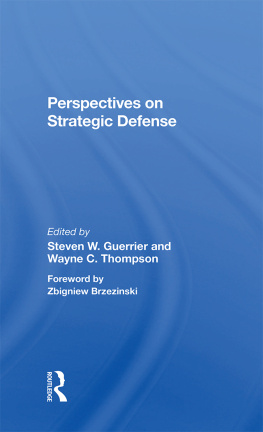 Steven W. Guerrier - Perspectives on Strategic Defense