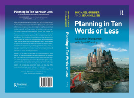 Michael Gunder - Planning in Ten Words or Less: A Lacanian Entanglement With Spatial Planning