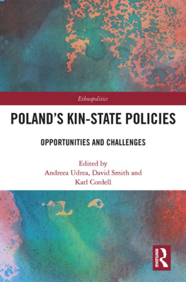 Andreea Udrea - Polands Kin-State Policies: Opportunities and Challenges