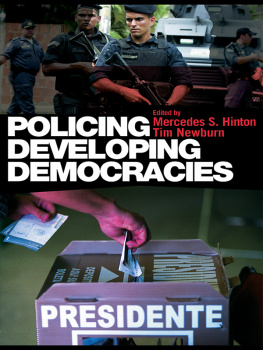 Mercedes S. Hinton - Policing Developing Democracies