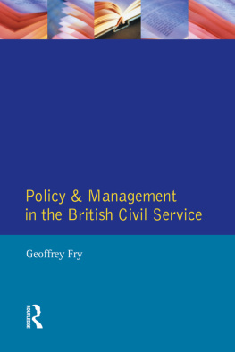 Geoffrey K. Fry - Policy & Management British Civil Service