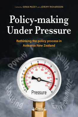Sonia Mazey - Policy-making under pressure rethinking the policy process in Aotearoa New Zealand
