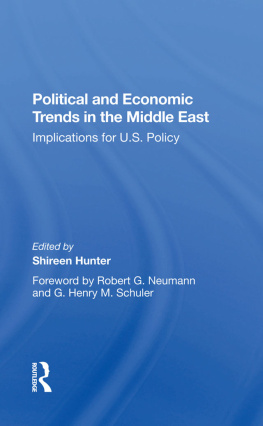 Shireen Hunter - Political and Economic Trends in the Middle East: Implications for U.S. Policy