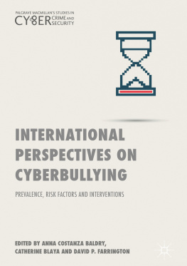 Anna Costanza Baldry - International Perspectives on Cyberbullying : Prevalence, Risk Factors and Interventions