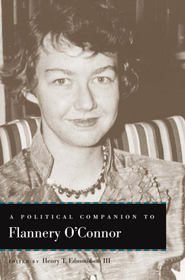 Henry T. Edmondson Iii - A Political Companion to Flannery OConnor