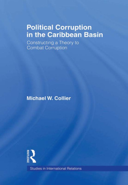 Michael W. Collier - Political Corruption in the Caribbean Basin: Constructing a Theory to Combat Corruption