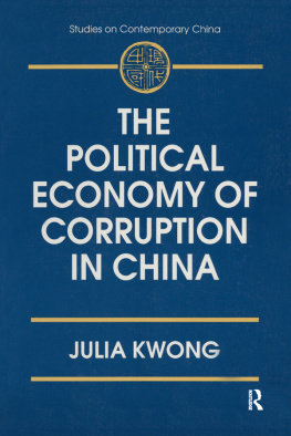 Julia Kwong - The Political Economy of Corruption in China