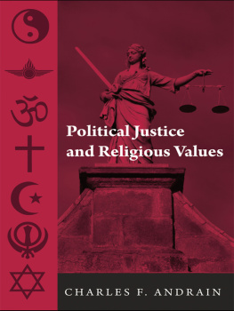 Charles F. Andrain - Political Justice and Religious Values