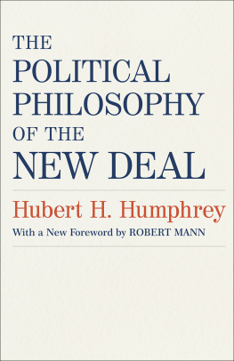 Hubert H. Humphrey - The Political Philosophy of the New Deal