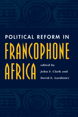 John F. Clark Political Reform in Francophone Africa