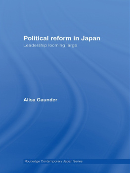 Alisa Gaunder - Political Reform in Japan: Leadership Looming Large