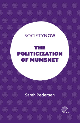 Sarah Pedersen - The Politicization of Mumsnet