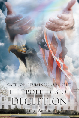 Capt. John Pulsinelli USN (ret) - The Politics of Deception: Target America