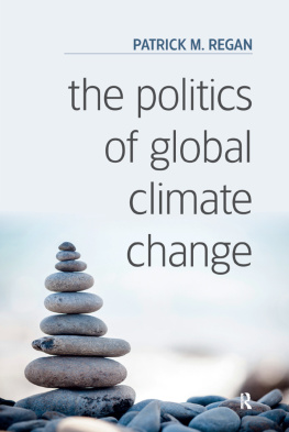 Patrick M. Regan The Politics of Global Climate Change