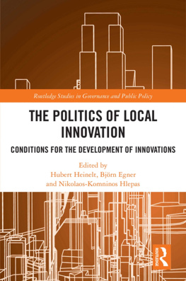 Hubert Heinelt - The Politics of Local Innovation: Conditions for the Development of Innovations