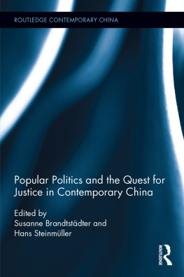 Susanne Brandtstadter - Popular Politics and the Quest for Justice in Contemporary China