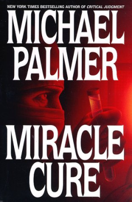 Michael Palmer Miracle Cure