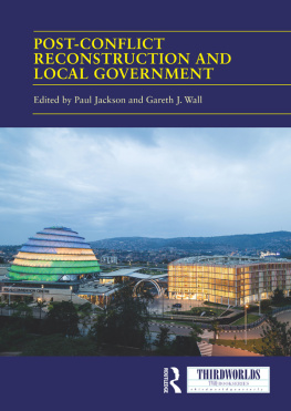 Paul Jackson - Post-Conflict Reconstruction and Local Government