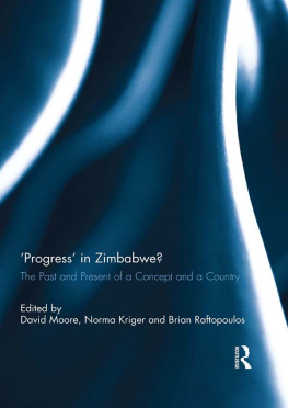 David Moore Progress in Zimbabwe?: The Past and Present of a Concept and a Country