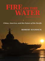 Robert Haddick Fire on the Water: China, America, and the Future of the Pacific