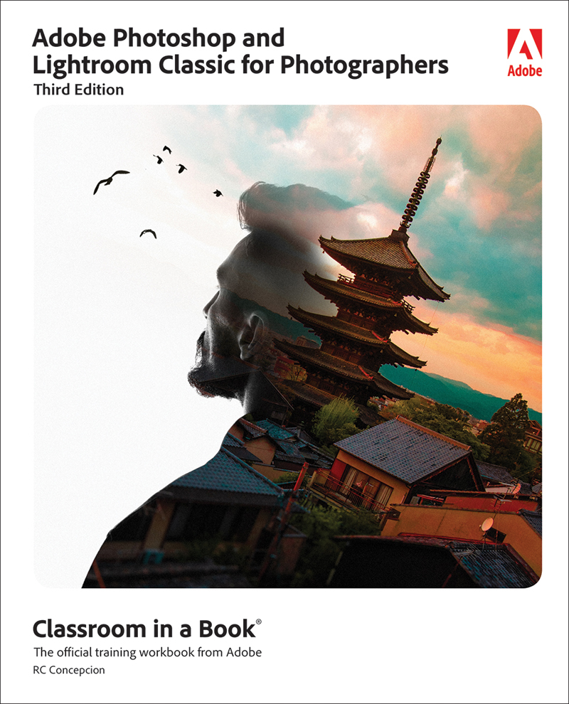 Adobe Photoshop and Lightroom Classic for Photographers Classroom in a Book - photo 1