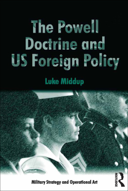 Luke Middup - The Powell Doctrine and US Foreign Policy